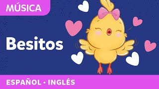 Canción de Besitos | Día de San Valentín | Bilingual Songs in English and Spanish | Canticos