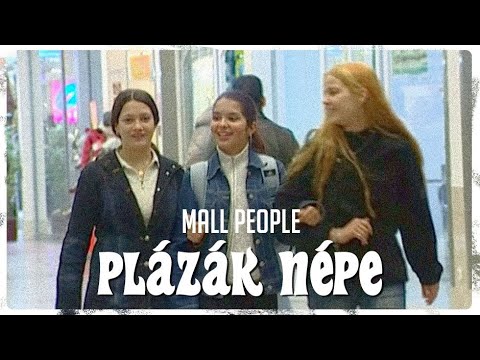 Plázák népe | Mall People | Szülőfalum, Budapest 2003