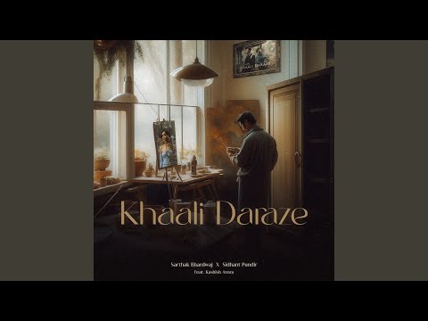 Khaali Daraze (feat. Kashish Arora)