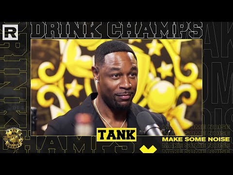 Tank On Aaliyah, Yung Bleu, The Current State of R&B, His Career & More | Drink Champs