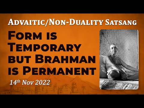 495. Bhagavan Ramana Satsang - Form is Temporary but Brahman is Permanent.