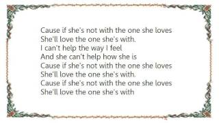 George Jones - She'll Love the One She's With Lyrics