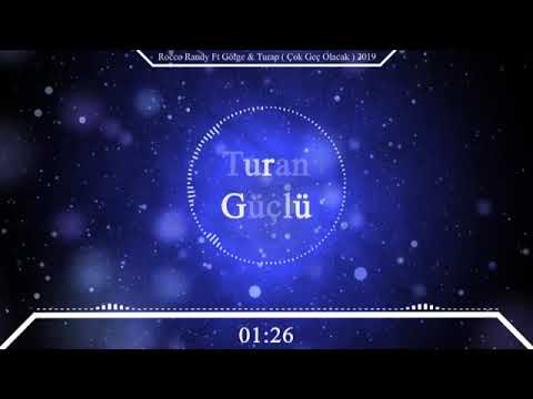 Gölge - Çok Geç Olacak (Feat. Rocco Randy & Turap) Duygusal Rap 2019
