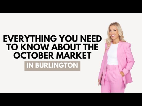 October Market Update: Burlington Real Estate's Latest Trends and Surprises!