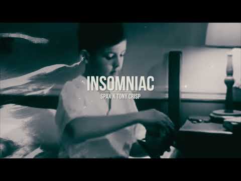 SPAX X TONY CRISP - INSOMNIAC
