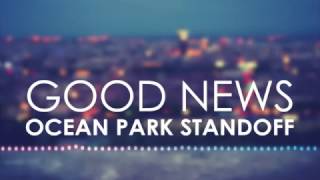 Ocean Park Standoff - Good News (Lyric Video)
