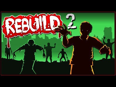 ZOMBIE APOCALYPSE CITY SURVIVAL! - Rebuild 2 Gameplay Video