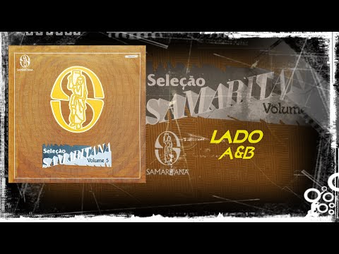 Seleção Samaritana - Volume 5 ((Lado a&b))