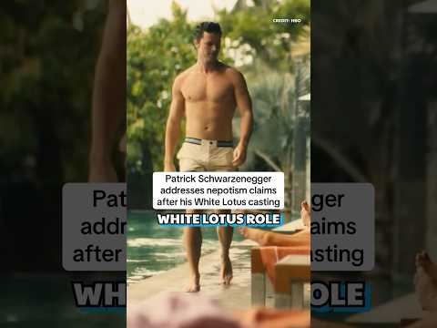 Patrick Schwarzenegger chose to bare all in 'The White Lotus' season three premiere