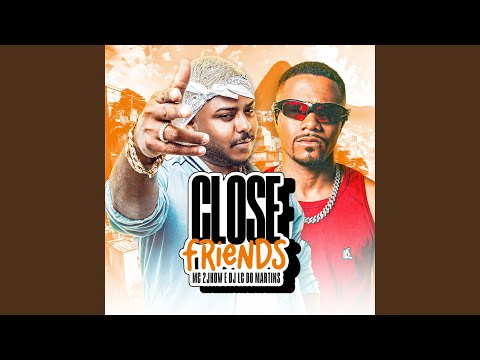 Close Friends