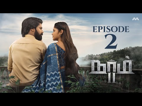 NAAM S2 நாம் S2 EP2 - Welcome to Rudhiranda | Tamil Web Series