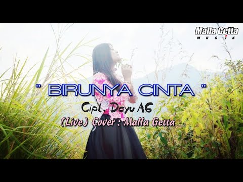 Birunya Cinta - Malla Getta (live)