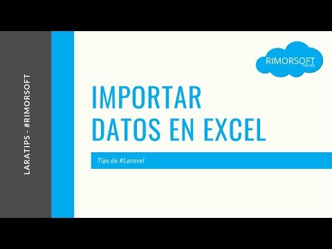 Tip 10 Importar datos en EXCEL desde Laravel | Rimorsoft Online