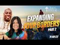 Expanding Your Borders Part 2 Jesus Festival