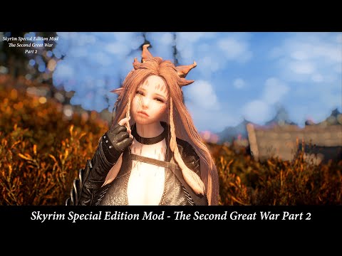 Skyrim Mods || Best Skyrim Mods 2022 || Skyrim Special Edition Mod - The Second Great War Part 2