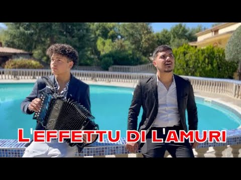L'EFFETTU DI L'AMURI (I GIOVANI DELL'ORGANETTO)