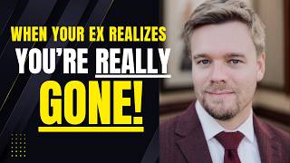Ex Realizes You Are Gone