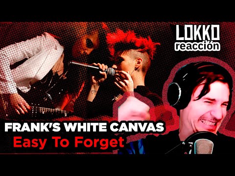 Lokko: Reacción a Frank's White Canvas - Easy to Forget