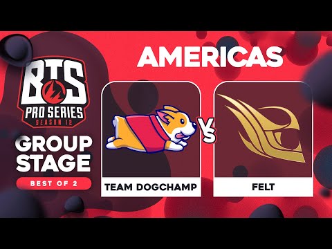 DogChamp vs felt Game 1 - BTS Pro Series 12 AM: Groups w/ Kmart & ET
