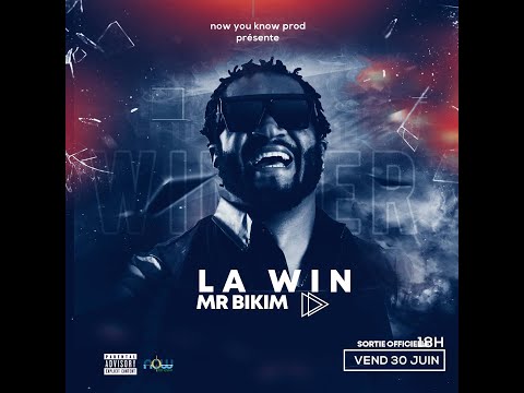 Mr BIKIM : LA WIN (La gagne) Vidéo officielle