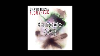 Leon Take Us Outside/Outside | David Bowie + Lyrics