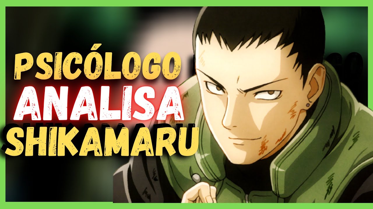 PREGUIÇA E INTELIGÊNCIA |  Psicologia Naruto