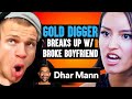 Jynxzi Reacts To Gold Digger Dumps Broke Boyfriend Then Regrets Her Decision Dhar Mann