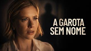A Garota Sem Nome FILME COMPLETO DUBLADO | Filmes de Suspense | Noite de Filmes