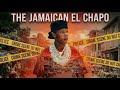Jamaica S El Chapo How Eric Chiney Man Vassell Built A 100M Drug Empire