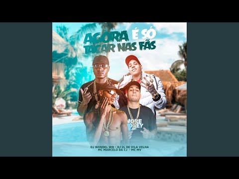 Agora É Só Tacar nas Fã