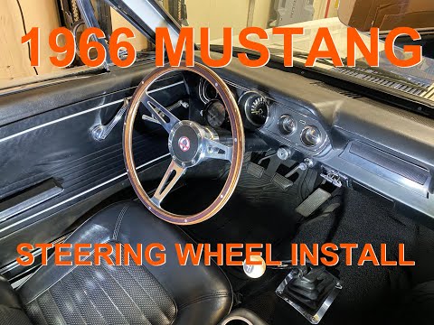 How to install a Steering Wheel in a 1966 Mustang