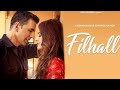 Filhaal Song Best Dialogues Akshay Kumar Nupur Sanon Bpraak Sad Dialogue Status