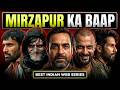 10 Indian Web Series BETTER Than Mirzapur Best Crime Thrillers