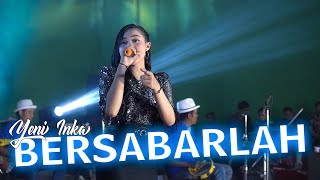 Download lagu ROSABELLA Ft. YENI - BERSABARLAH ( Live Mojokerto ). mp3 Download lagu ROSABELLA Ft. YENI - BERSABARLAH ( Live Mojokerto ). mp3