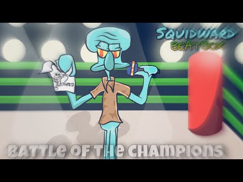 Squidward Beatbox Solo 5 - Battle Of The Champions