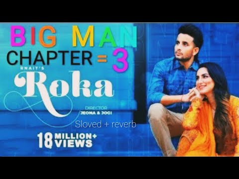 sloved + reverb Big man chapter 3 (official video) #rnait -gurleg| Akhtar - Isha sharma - mixsing