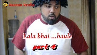Lala bhaihaule 4  Deccan Drollz  hyderabadi comedy