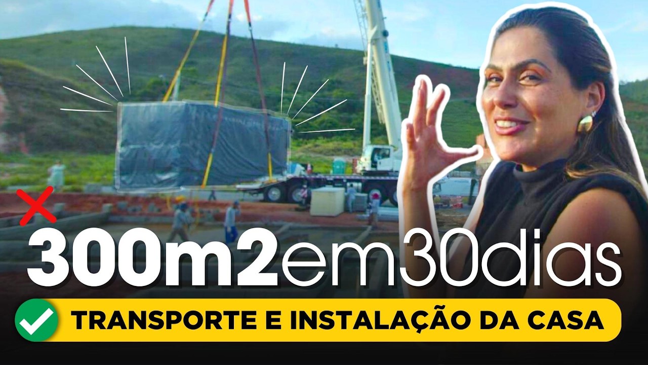 EP. 5 • Transporte surpreendente da CASA PRONTA : veja como INSTALAMOS NO LOTE• 300m² em 30 dias