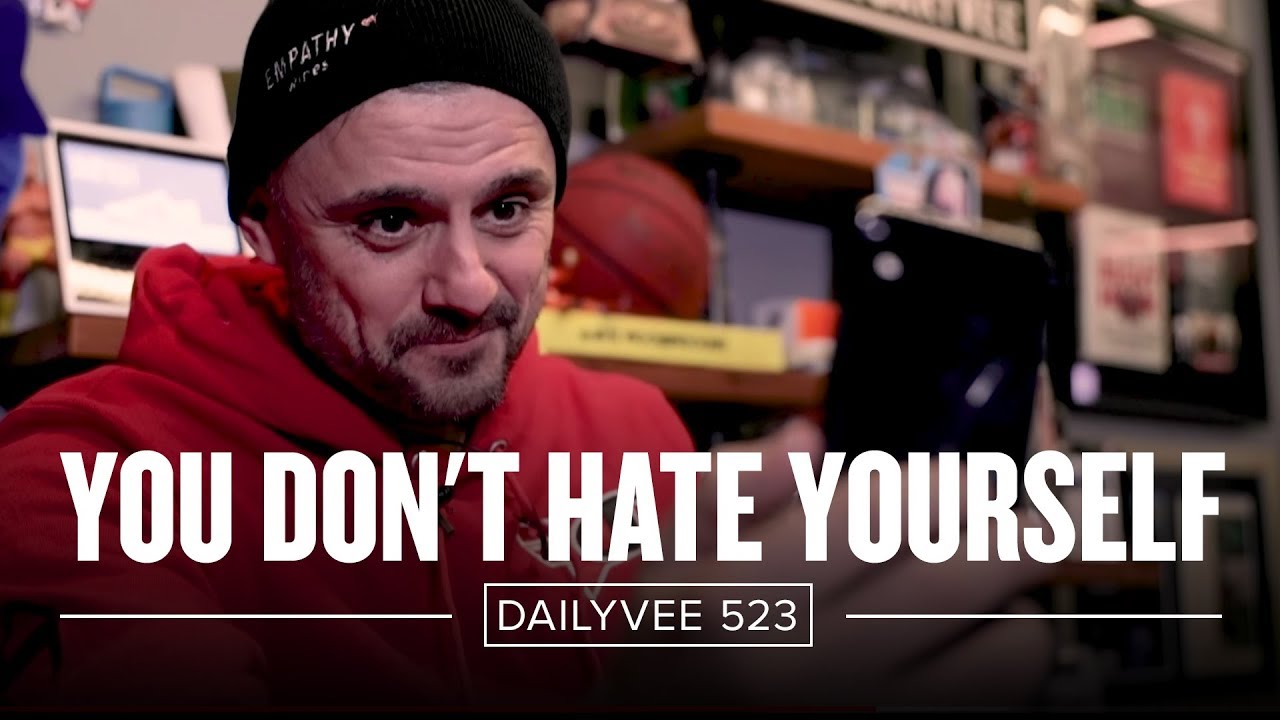 Watch This If You Struggle With Loving Yourself | DailyVee 523