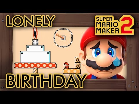 Super Mario Maker 2 - Mario's Lonely Birthday