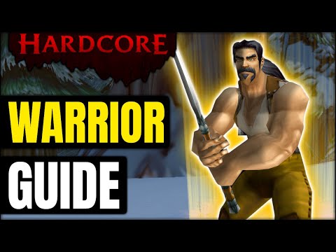Warrior Leveling Guide 1-60 in Hardcore Classic WoW