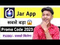 ₹5000/-🔥😱 | Jar App Promo code 2023 | Jar App Se Paise Kaise Kamaye |