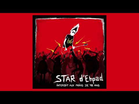 Star d'Ehpad (official audio)