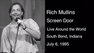 Rich Mullins - Screen Door (Piano Version) (Live Around the World) [1995]