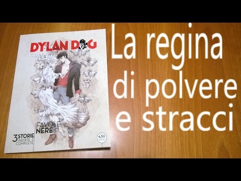Dylan Dog Color Fest N° 19 - La regina di polvere e stracci: Recensione