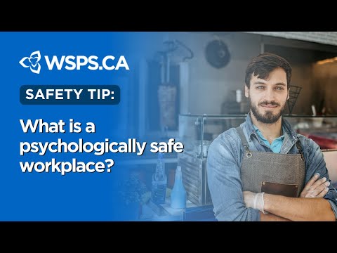 What is a psychologically safe workplace?