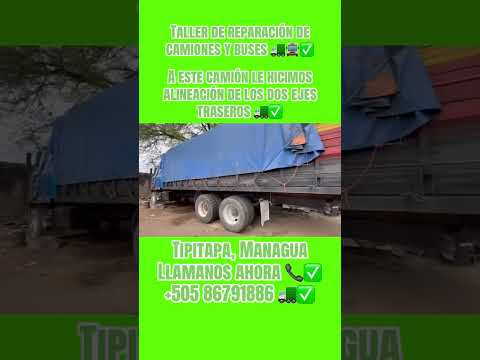 ✅🔧🚛Alineación de ambos ejes traseros#Tipitapa #tallermecanicodecamiones #camiones #managua #camion