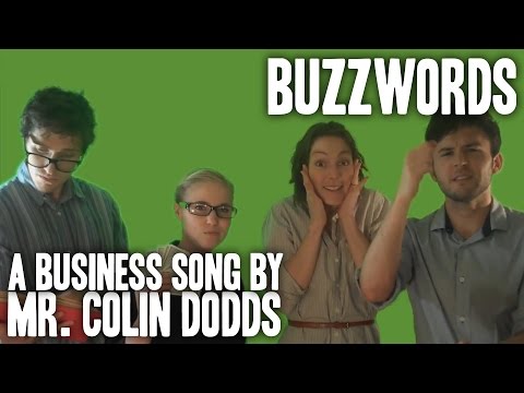 Colin Dodds - Buzzwords (Business Song)