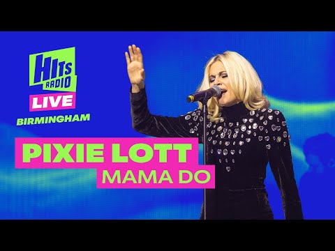 Pixie Lott - Mama Do | Hits Radio Live