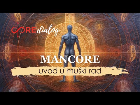 COREdialog #5 - ManCore⎮Uvod u muški rad